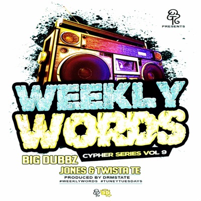Weekly Words Cypher Series, Vol. 9 (feat. Jones & Twista Te) - Single