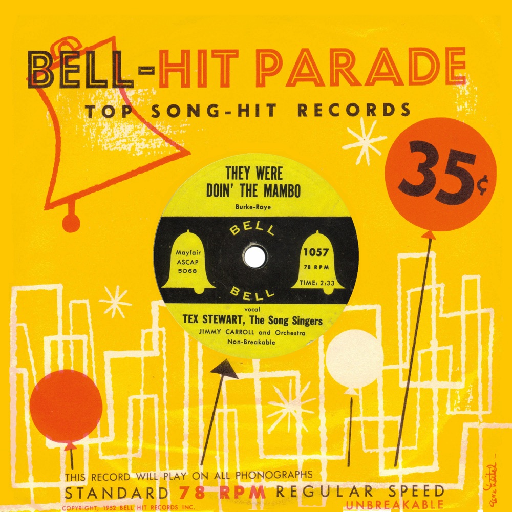 Обложка альбома «They Were Doin' the Mambo - Single» — Tex Stewart, The Song Singers & Jimmy Carroll