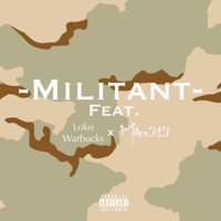 Militant (feat. Loko Warbucks & Millez313) - Single - Limit