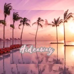 Hideaway (feat. King Ikeem) - Single