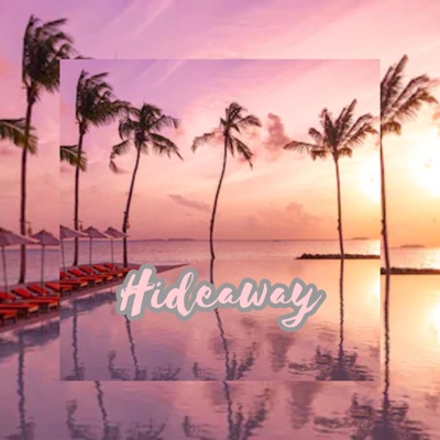 Hideaway (feat. King Ikeem) - Single