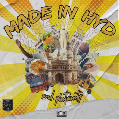 Made In Hyd (feat. AJ, Trap B, AB, PINTWENTY, Boris Bennett & Paul-D) - Single