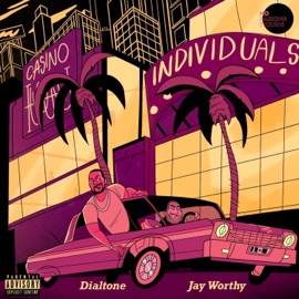 Individuals (feat. Jay Worthy) Dialtone