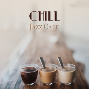 Chill Jazz Café: Calming Piano Instrumental Music, Background Café Sounds