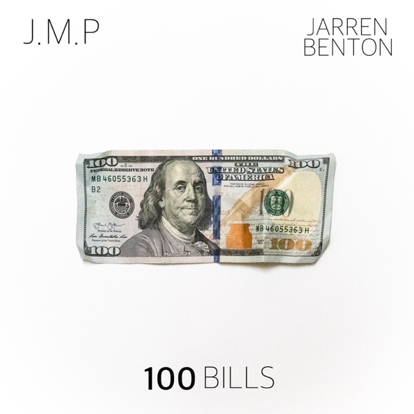 100 Bills (feat. Jarren Benton)