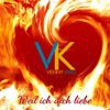 Weil ich dich Liebe