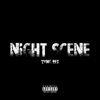 NIGHT SCENE (feat. The MSB) - Single