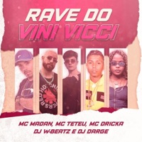 Rave do VINI VICI - Single - Dj W-Beatz, Dj Darge & MC Madan