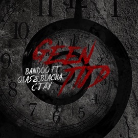 Geen Tijd (feat. Qlas, Blacka & C-Jay) Bandoo