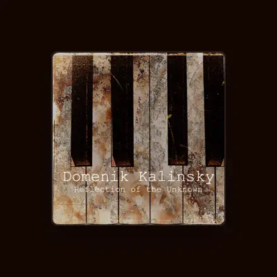 Listen to Domenik Kalinsky, watch music videos, read bio, see tour dates & more!