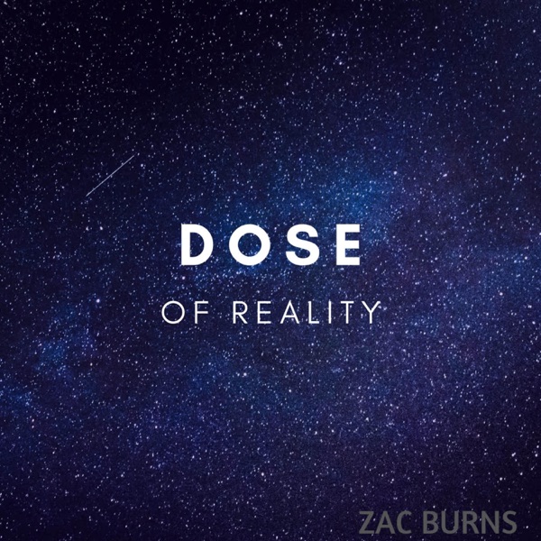 Dose of Reality