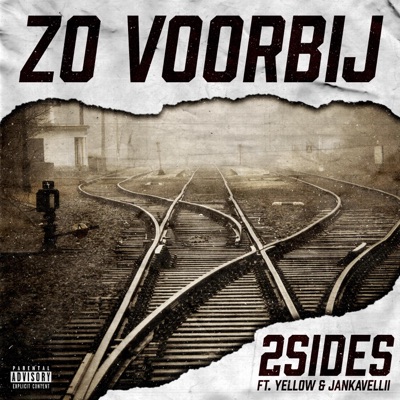 Zo Voorbij (feat. Yellow & Jankavellii) - Single