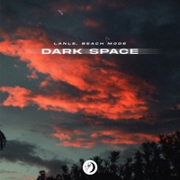 Dark Space - Single - Lanle & Beach Mode