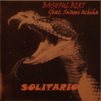 Solitario (feat. Swami Uchiha) - Single - Bashful Bert