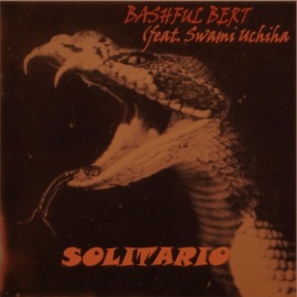 Solitario (feat. Swami Uchiha) Bashful Bert