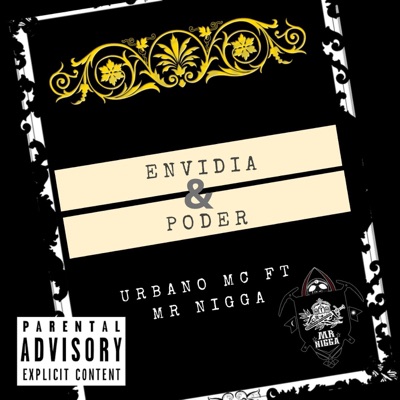 Envidia y Poder (feat. Mr Nigga) - Single