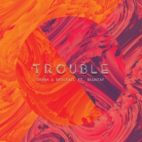 Trouble - Single - Dryra & EpicFail