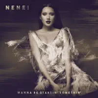 Nenei — Wanna Be Startin' Somethin'
