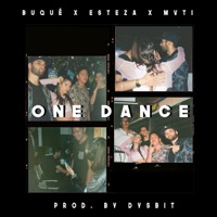 One Dance - Single - Buqué, Esteza & Mvti