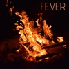 Fever - Single