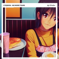 No More Tears - Single - Cyb3r0n