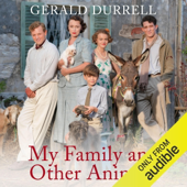 My Family and Other Animals (Unabridged)