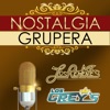 Nostalgia Grupera