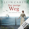Der mutige Weg: Die Hansen-Saga 5 - Ellin Carsta