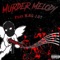 Murder Melody (feat. NMG Jay) - ThakidBreezy lyrics