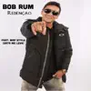 Bob Rum - Redenção (Gata Me Leva) [feat. Map Style]
