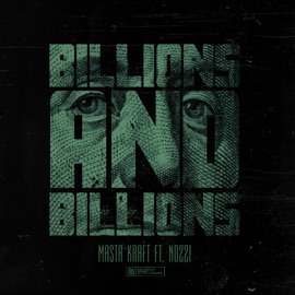 Billions and Billions (feat. Hozzi) Masta Kraft