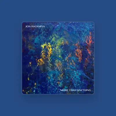 Listen to Jon Hatamiya, watch music videos, read bio, see tour dates & more!