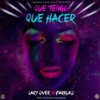 Qué Tengo Que Hacer - Single