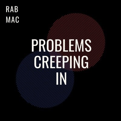 Problems Creeping In - Single