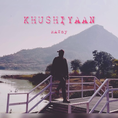 Khushiyaan - Single