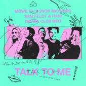 Talk To Me (feat. Conor Maynard, Sam Feldt & RANI) [Möwe Club Mix] artwork