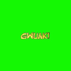 Gwuak! - EP