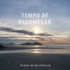 Tempo de Recomeçar - EP