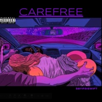 Carefree - Single - $enpai$wift