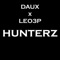 Hunterz - Daux & Leo3p lyrics