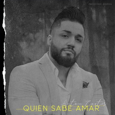 Quien Sabe Amar - Single