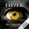 Der Augenjäger - Sebastian Fitzek
