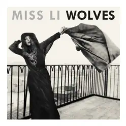 Wolves - Miss Li