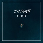 I'm Down - Single
