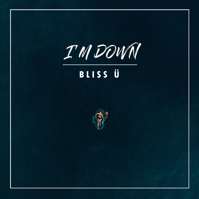 I'm Down - Single