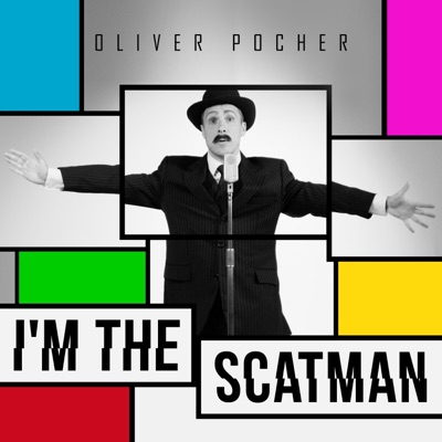I'm the Scatman (Remixes) - Single