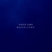 I Dreamt I was Sleeping — Eagle Lake