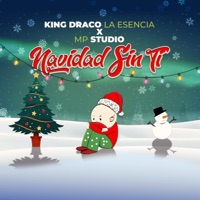 Navidad Sin Ti - Single - King Draco la Esencia