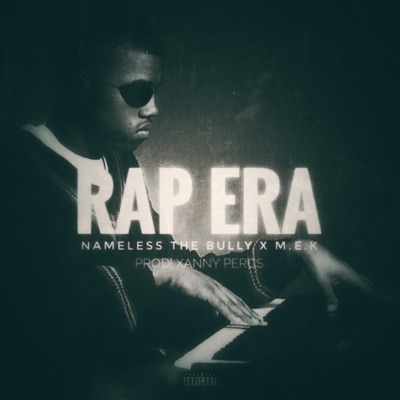 RAP ERA (feat. M.E.K) - Single