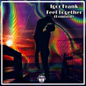 Feel Together (Snebastar Remix) artwork